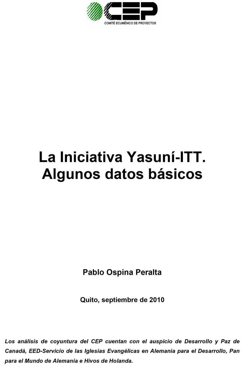 La Iniciativa Yasuní - ITT. Algunos datos básicos