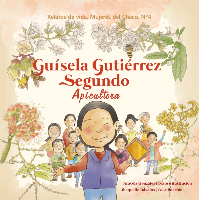 Guísela Gutiérrez Segundo | Relato de vida. Mujeres del chaco Nro. 4