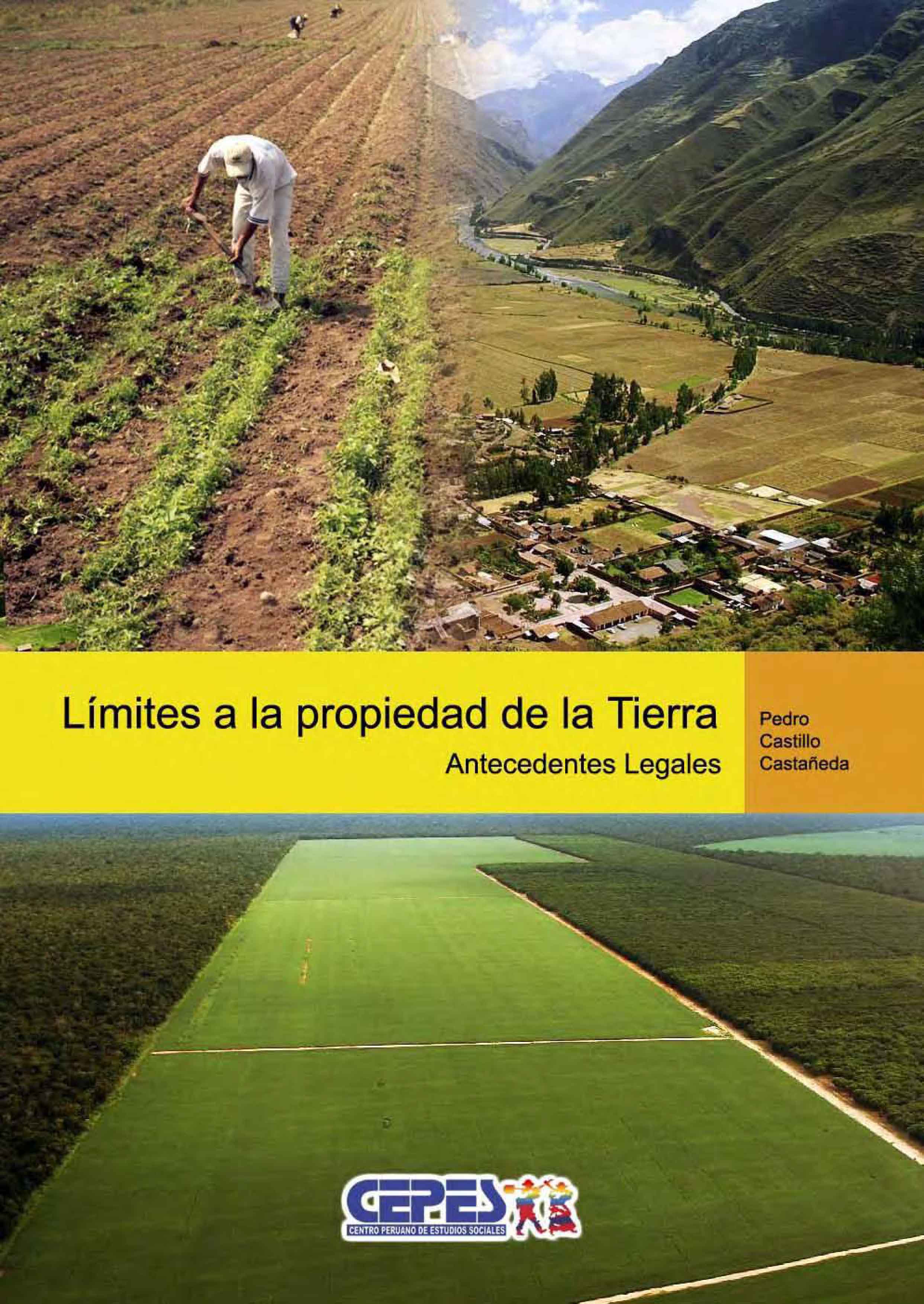 Límites a la propiedad de la tierra: Antecedentes legales