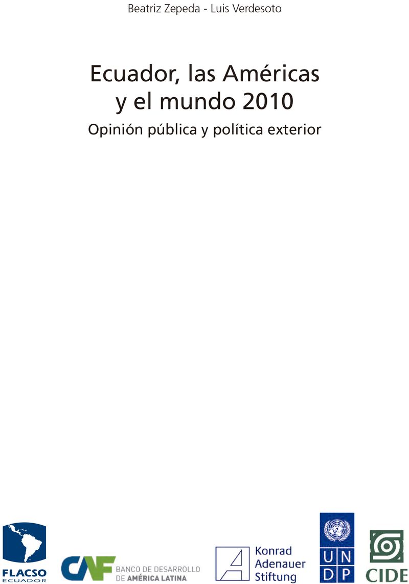Ecuador, las Américas y el Mundo 2010. Opinión pública y política exterior