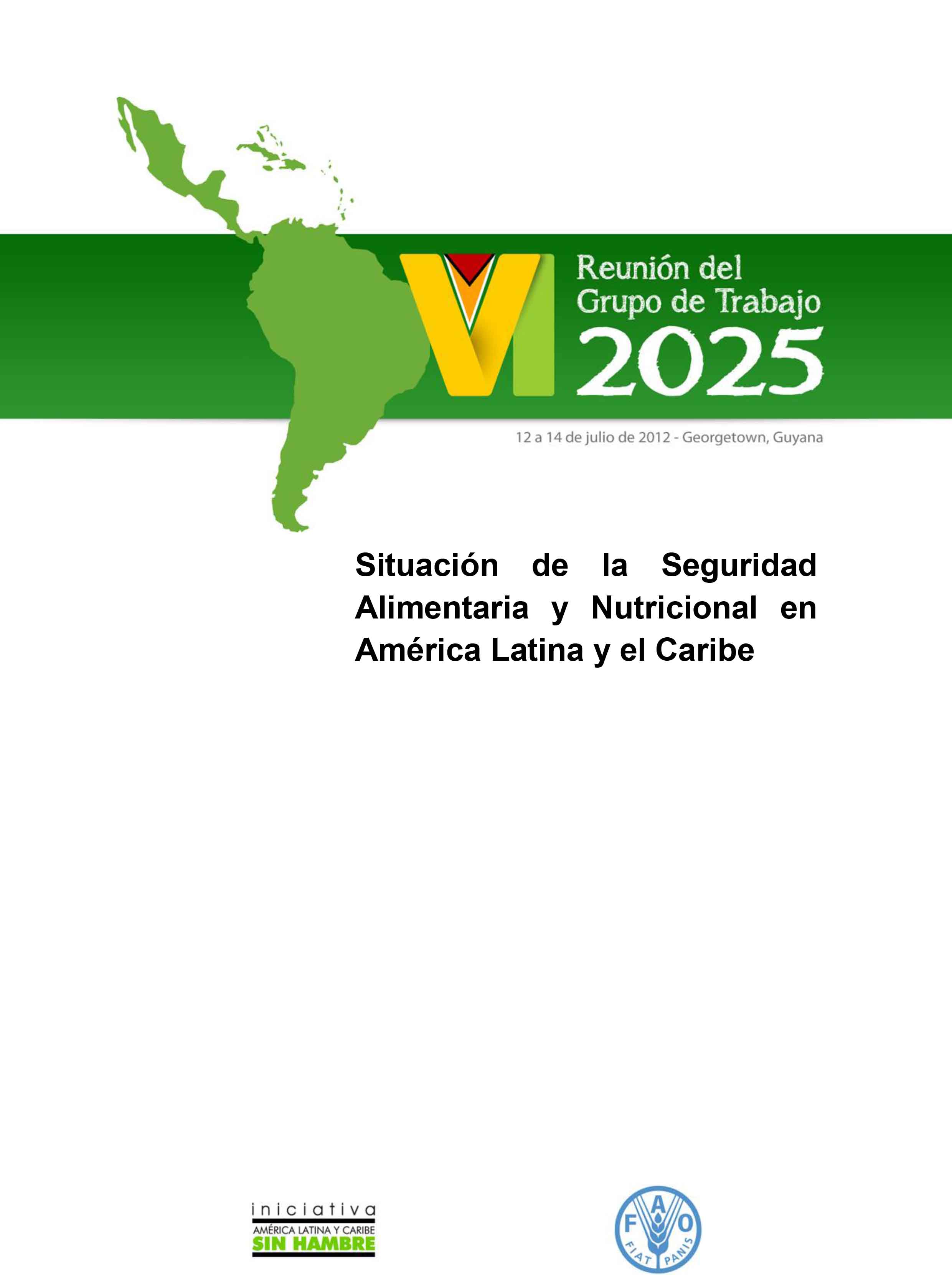 Situación de la Seguridad Alimentaria y Nutricional en América Latina y el Caribe