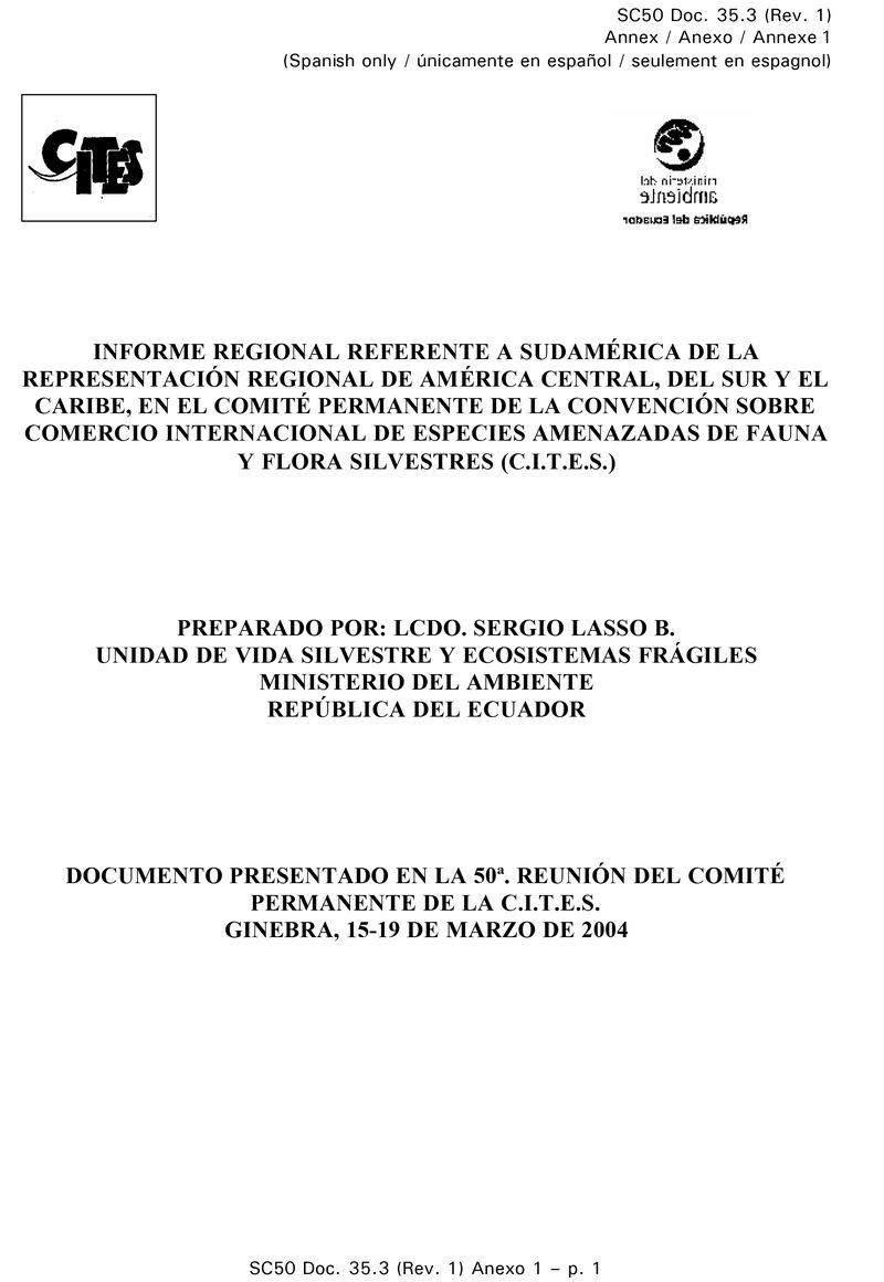 Informe regional referente a Sudamérica de la representación regional de la América Central, del Sur y el Caribe en el Comité Permanente de la Convención sobre Comercio Internacional de especies amenazadas de fauna y flora silvestres (C.I.T.E.S.)