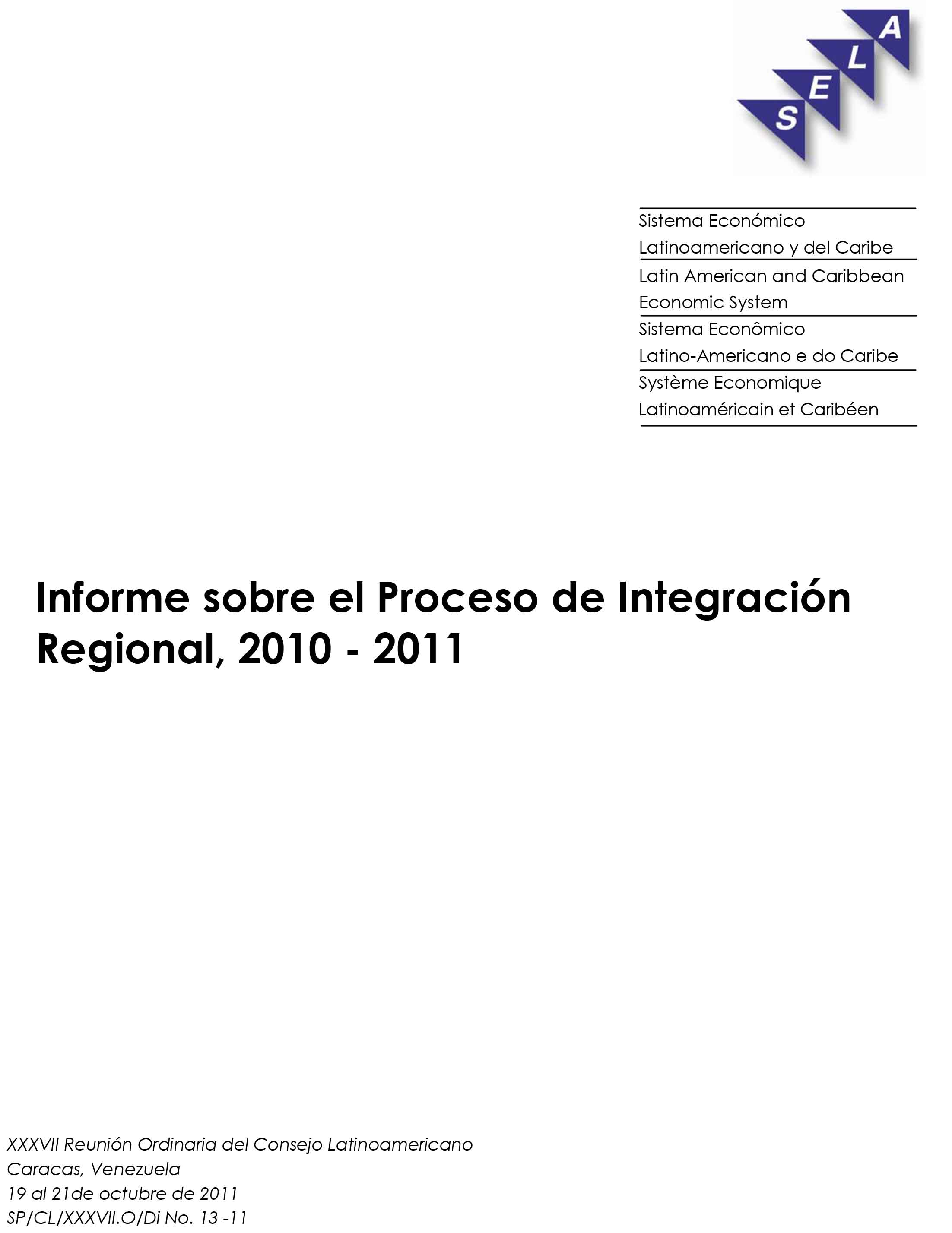 Informe sobre el Proceso de Integración Regional, 2010 - 2011