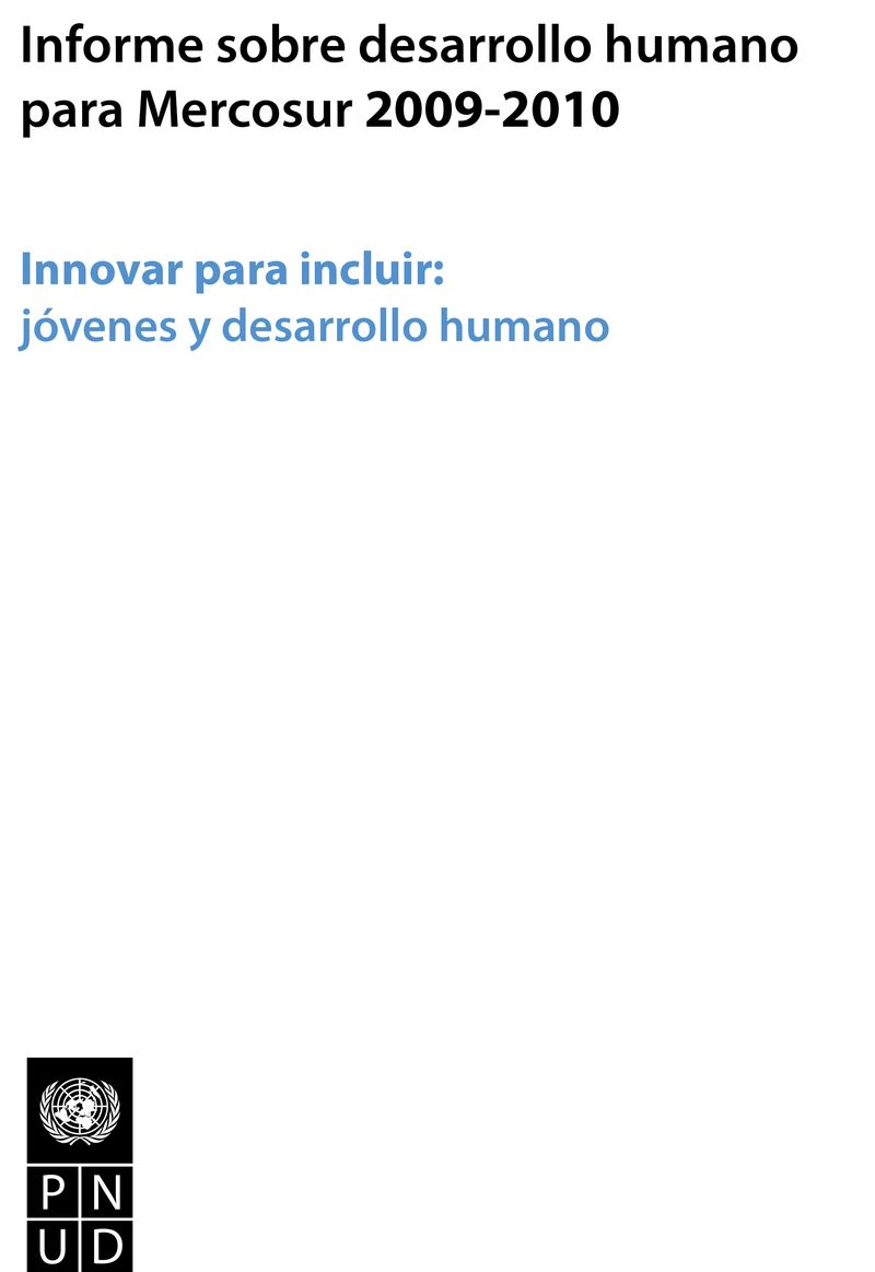 Informe sobre Desarrollo Humano para Mercosur 2009 - 2010 SINOPSIS