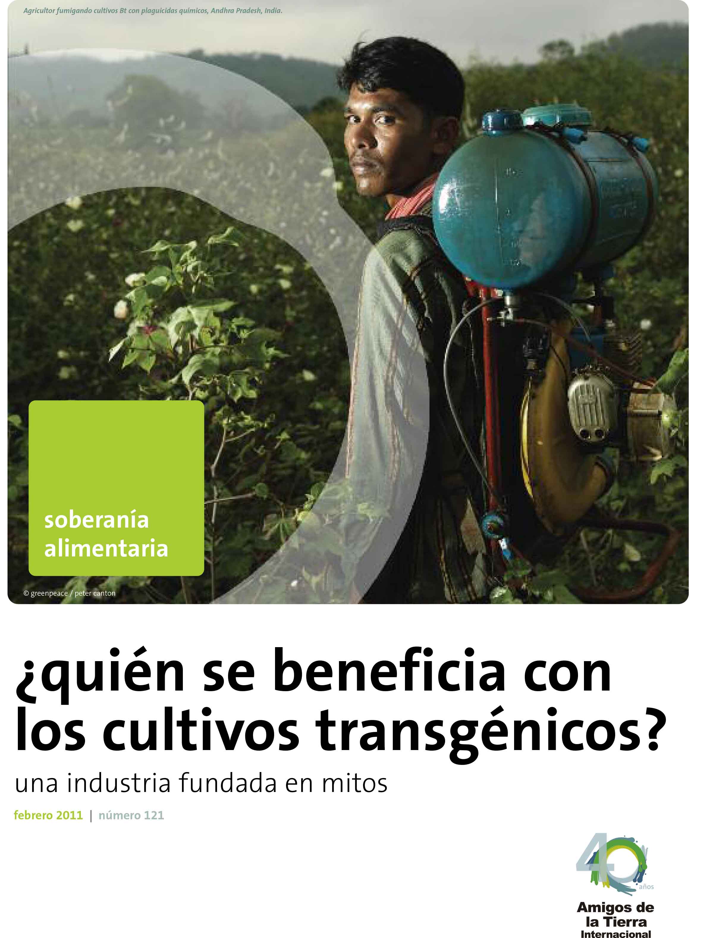 ¿Quién se beneficia con los cultivos transgenicos? Una industria fundada en mitos