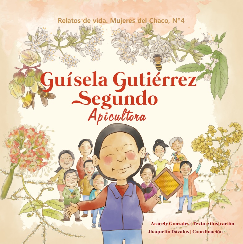 Guísela Gutiérrez Segundo | Relato de vida. Mujeres del chaco Nro. 4