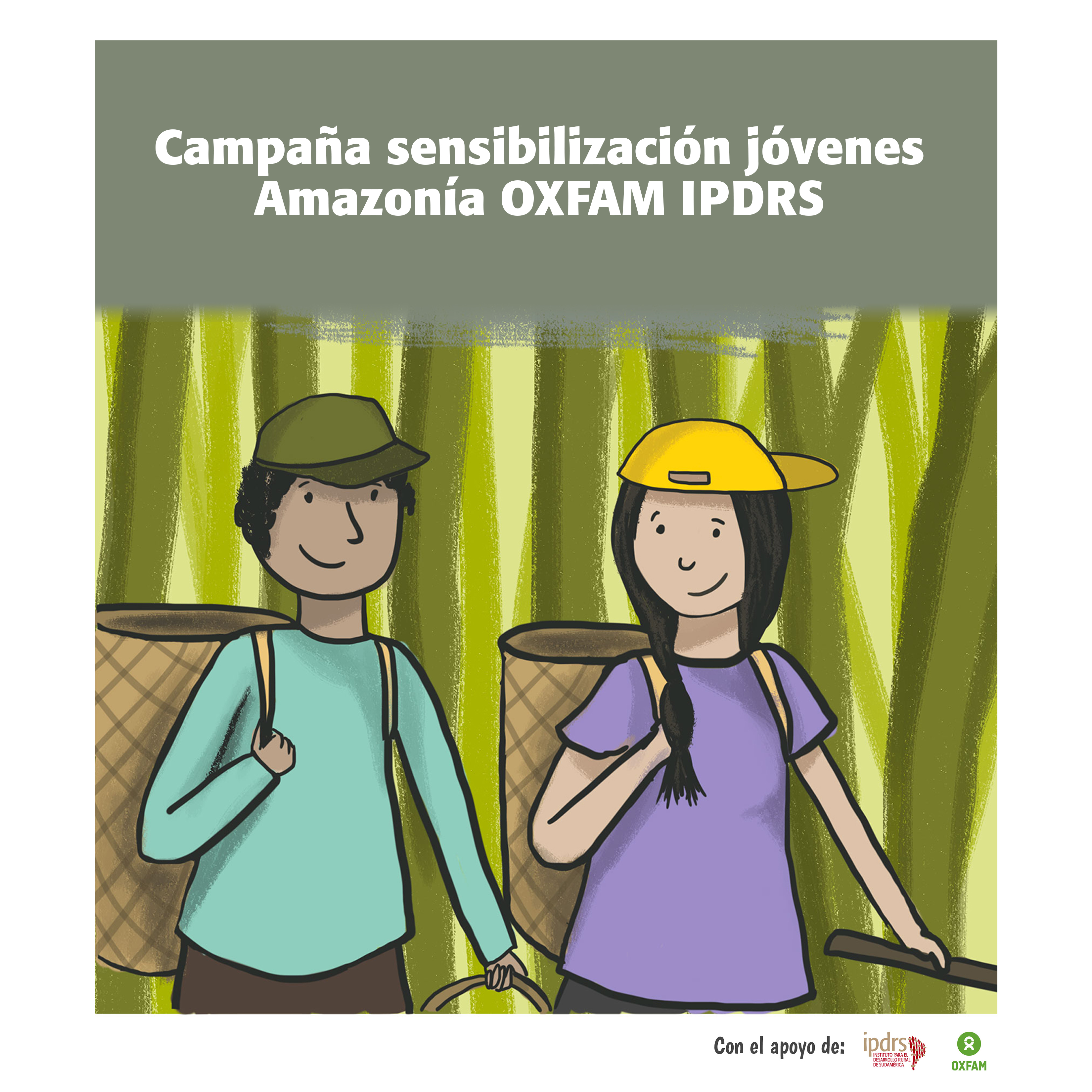 Campaña sensibilización jóvenes Amazonía OXFAM IPDRS