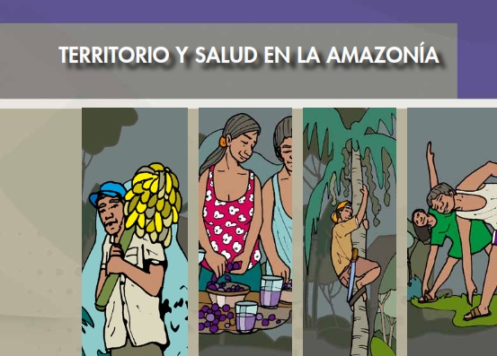 Territorio y salud en la Amazonía 