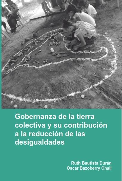 Gobernanza de la tierra colectiva y su contribución a la reducción de las desigualdades 